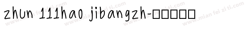 zhun 111hao jibangzh字体转换